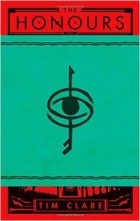 Тим Клэр - The Honours