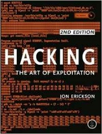 Джон Эриксон - Hacking: The Art of Exploitation