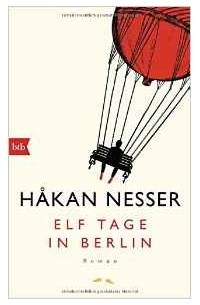 Håkan Nesser - Elf Tage in Berlin