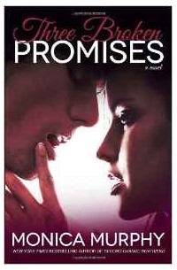 Monica Murphy - Three Broken Promises