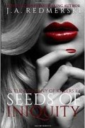 J. A. Redmerski - Seeds of Iniquity: Volume 4 (In the Company of Killers)