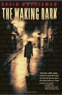 Robin Wasserman - The Waking Dark