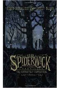 Tony DiTerlizzi, Holly Black - The Spiderwick Chronicles: The Completely Fantastical Edition