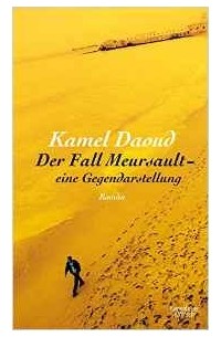 Der Fall Meursault - eine Gegendarstellung