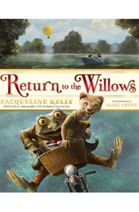 Jacqueline Kelly - Return to the Willows