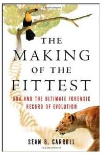 The Making of the Fittest: DNA and the Ultimate Forensic Record of Evolution