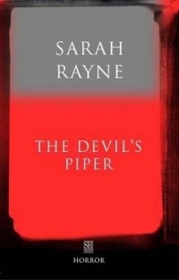 Sarah Rayne - Devil's Piper