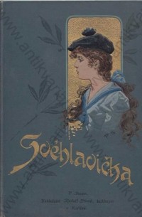 Eliška Krásnohorská - Svéhlavička