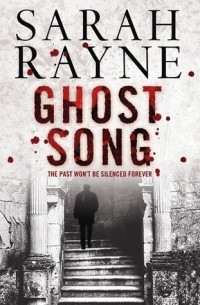Sarah Rayne - Ghost Song