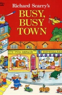 Richard Scarry's Busy, Busy Town