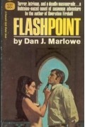 Dan J. Marlowe - Flashpoint