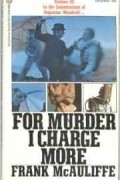 Frank McAuliffe - For Murder I Charge More (Comissions of Augustus Mandrell, No 3)