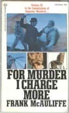 Frank McAuliffe - For Murder I Charge More (Comissions of Augustus Mandrell, No 3)