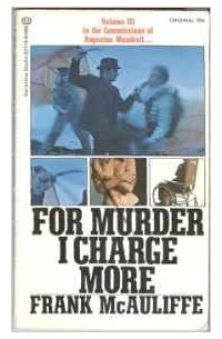 Frank McAuliffe - For Murder I Charge More (Comissions of Augustus Mandrell, No 3)