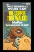 Roy Winsor - The corpse that walked (A Fawcett Gold Medal book)