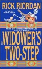 Rick Riordan - The Widower's Two-Step