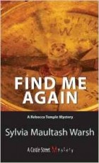 Сильвия Маулташ Уарш - Find Me Again: A Rebecca Temple Mystery
