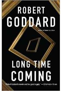 Robert Goddard - Long Time Coming