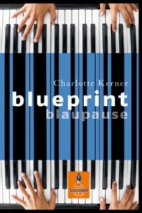 Шарлотте Кернер - Blueprint / Blaupause