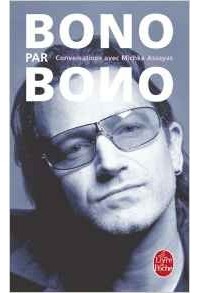 Michka Assayas - Bono Par Bono (Ldp Litterature)