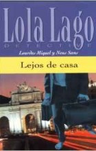 Неус Санс - Lejos De Casa (Lola Lago Detective)