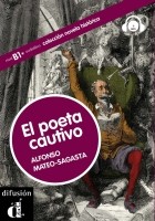 Alfonso Mateo-Sagasta - El poeta cautivo (B1+)