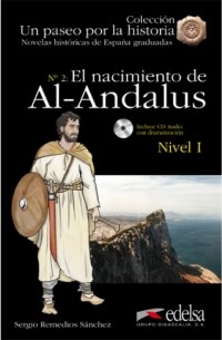 Sergio Remedios - El nacimiento de Al-Andalus (Nivel 1)