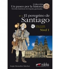 Sergio Remedios - El peregrino de Santiago (Nivel 1)