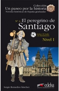 Sergio Remedios - El peregrino de Santiago (Nivel 1)