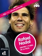 N. Monge - Rafael Nadal. Dentro y fuera de la pista (A2)
