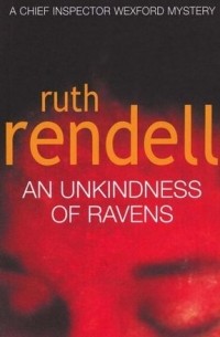 Ruth Rendell - An Unkindness Of Ravens