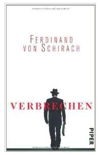 Ferdinand von Schirach - Verbrechen