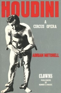 Эдриан Митчелл - Houdini