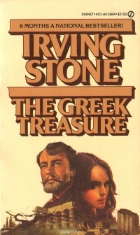 Irving Stone - The Greek Treasure
