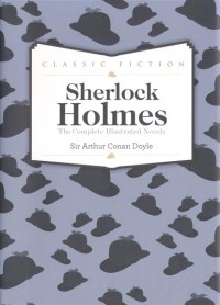 Arthur Conan Doyle - Sherlock Holmes Complete Novels (сборник)