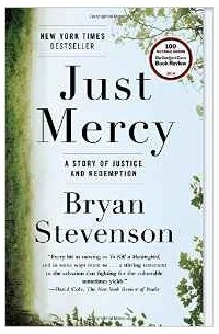 Bryan Stevenson - Just Mercy: A Story of Justice and Redemption