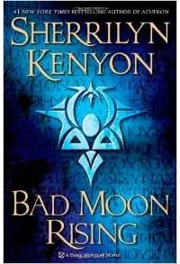 Sherrilyn Kenyon - Bad Moon Rising