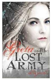 Chloe Jacobs - Greta and the Lost Army