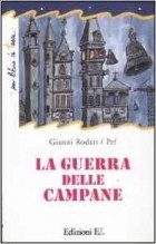 Gianni Rodari - La guerra delle campane