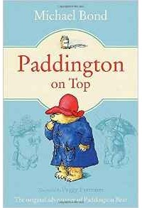 Michael Bond - Paddington on Top (сборник)