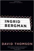 David Thomson - Ingrid Bergman (Great Stars)