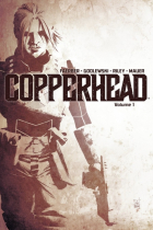  - Copperhead, Vol. 1: A New Sheriff in Town