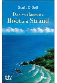 Скотт О'Делл - Das verlassene Boot am Strand