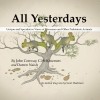  - All Yesterdays: Unique and Speculative Views of Dinosaurs and Other Prehistoric Animals