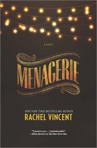 Rachel Vincent - Menagerie