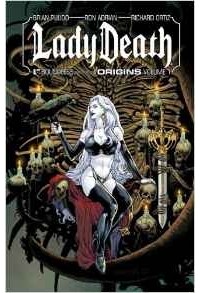 Brian Pulido - Lady Death: Origins Volume 1
