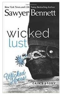 Sawyer Bennett - Wicked Lust: Volume 2