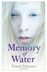 Emmi Itäranta - Memory of Water
