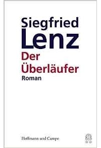 Siegfried Lenz - Der Überläufer