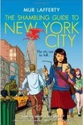 Mur Lafferty - The Shambling Guide to New York City